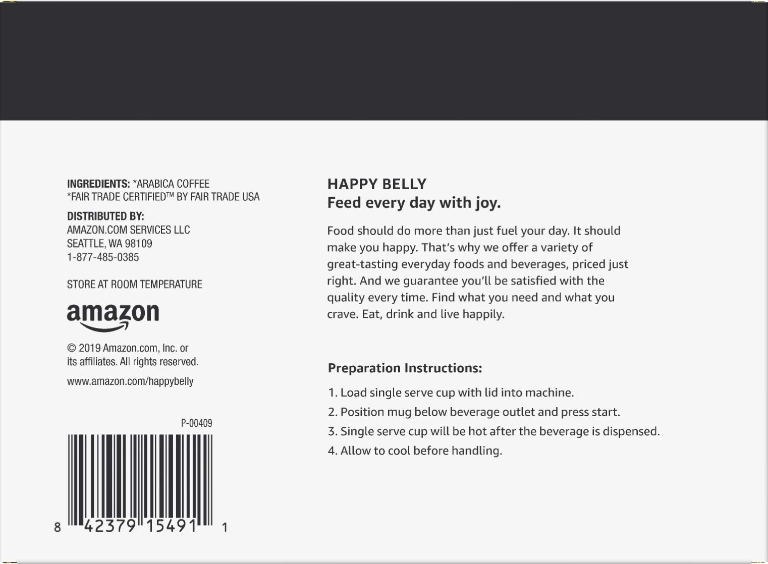 Amazon Brand - Happy Belly Dark Roast Coffee Pods, Compatible with Keurig 2.0 K-Cup Brewers, 100 Count