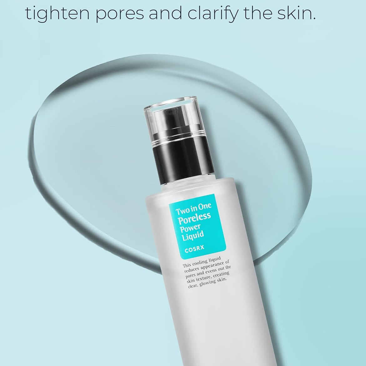 COSRX Two In One Poreless Power Liquid 100ml